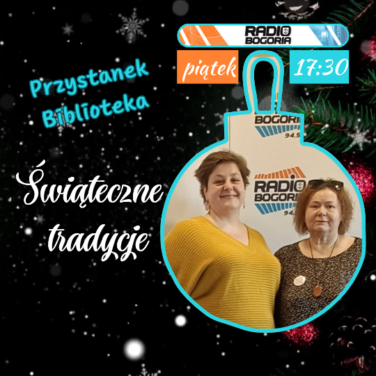 Świąteczne tradycje - Przystanek Biblioteka – cykliczna aud…