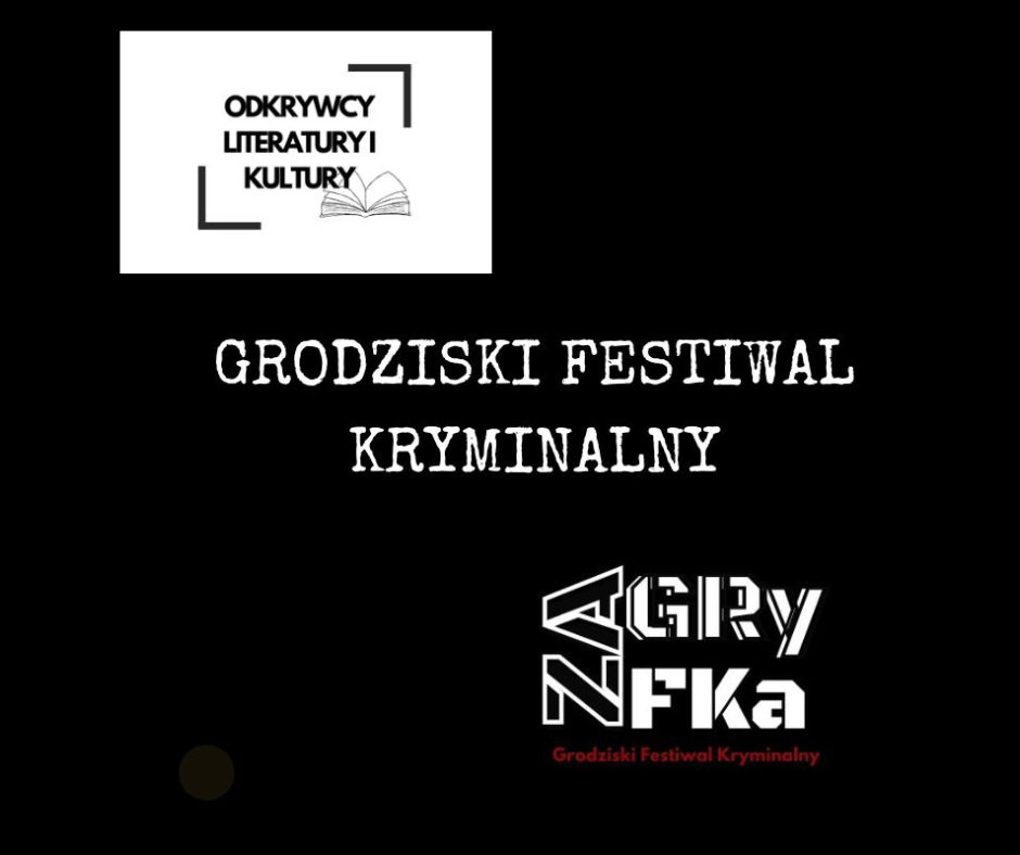 ZAGRYFKA – Grodziski Festiwal Kryminalny