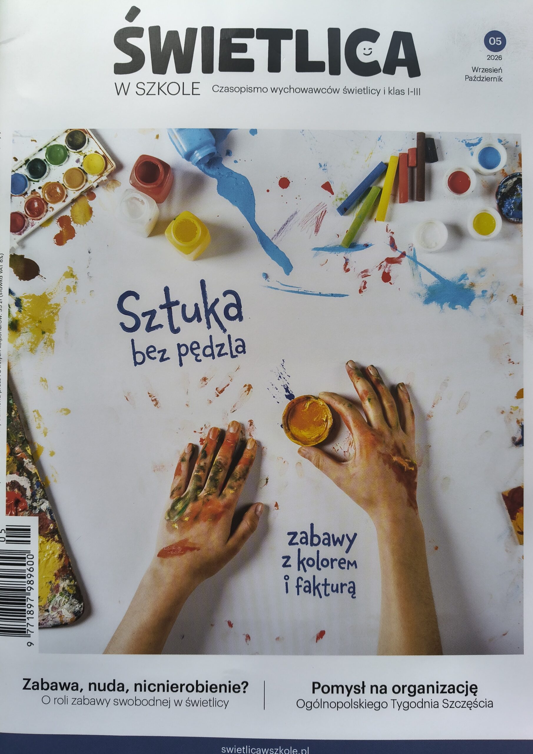 Okładka czasopisma. Pośrodku zdjęcie rąk ubrudzonych farbą, wokół farby. Nad i pod zdjęciem oraz na nim napisy.