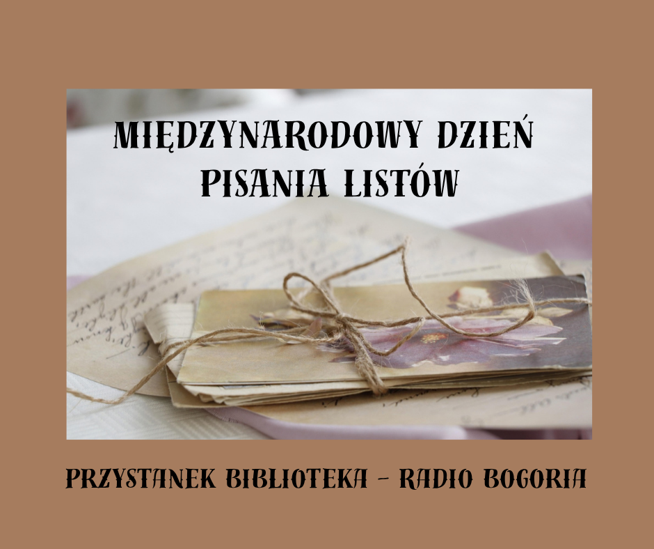 Międzynarodowy Dzień Pisania Listów – Przystanek Biblioteka…
